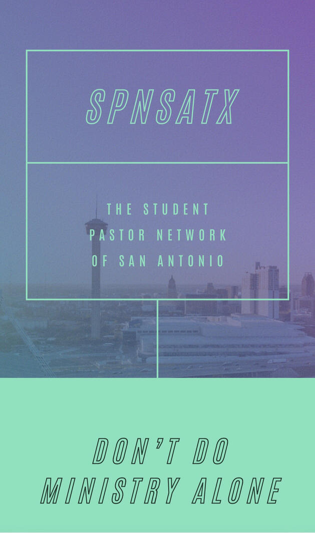 Student Pastor Network San Antonio